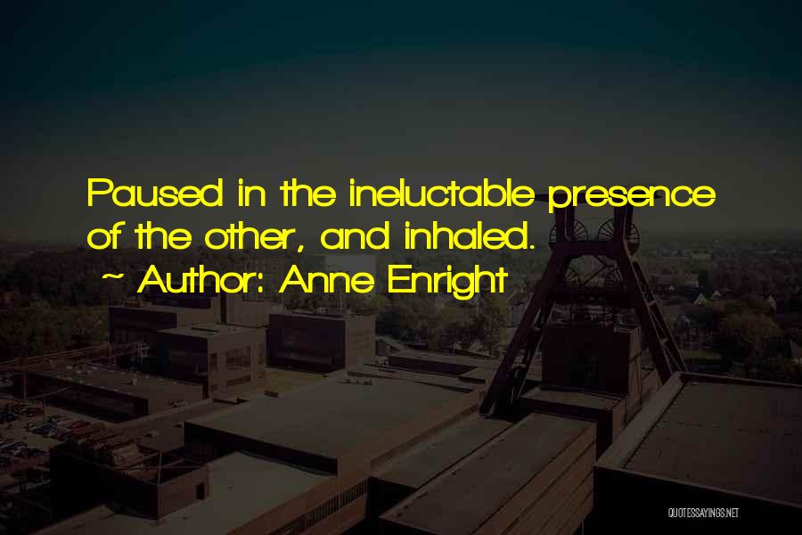 Anne Enright Quotes 987953