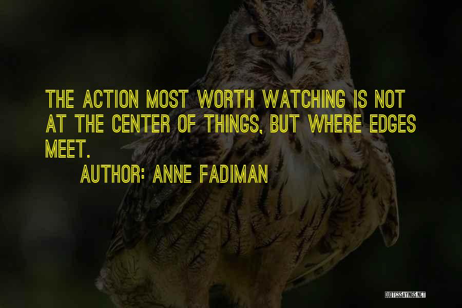 Anne Fadiman Quotes 1252208