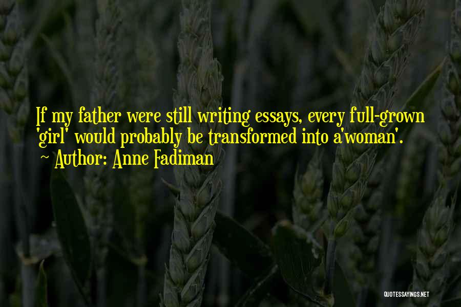 Anne Fadiman Quotes 1502972