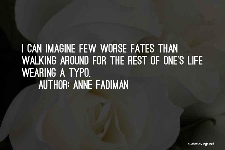 Anne Fadiman Quotes 1646707