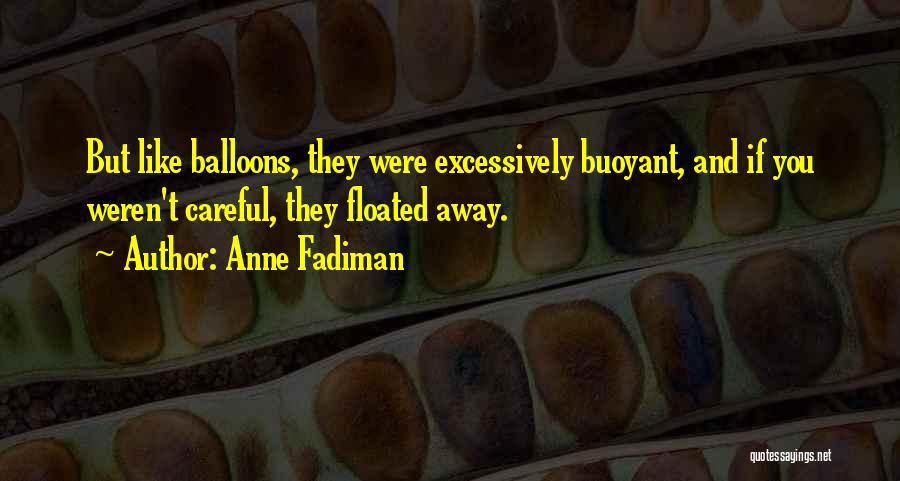 Anne Fadiman Quotes 1730940