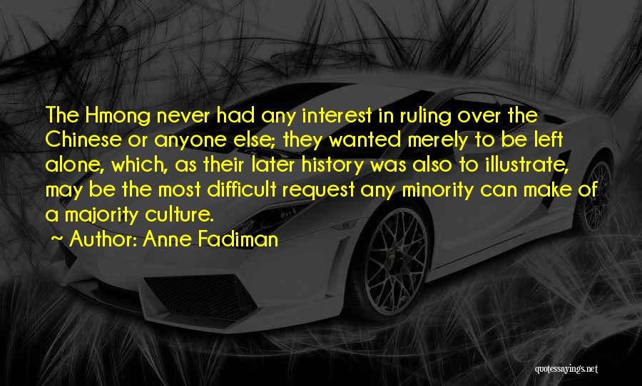 Anne Fadiman Quotes 403898