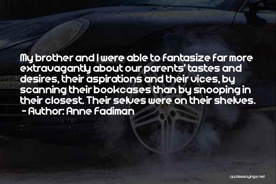 Anne Fadiman Quotes 535081