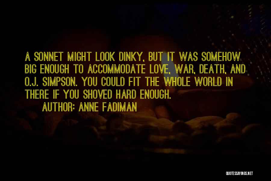 Anne Fadiman Quotes 824338