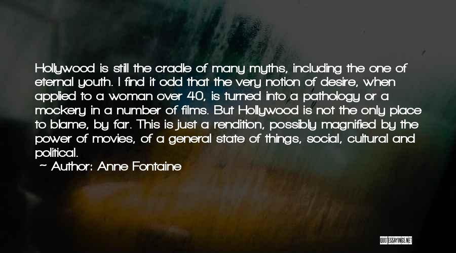 Anne Fontaine Quotes 1017621