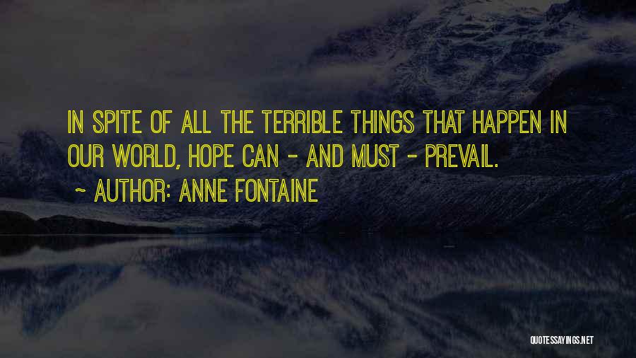 Anne Fontaine Quotes 1768984