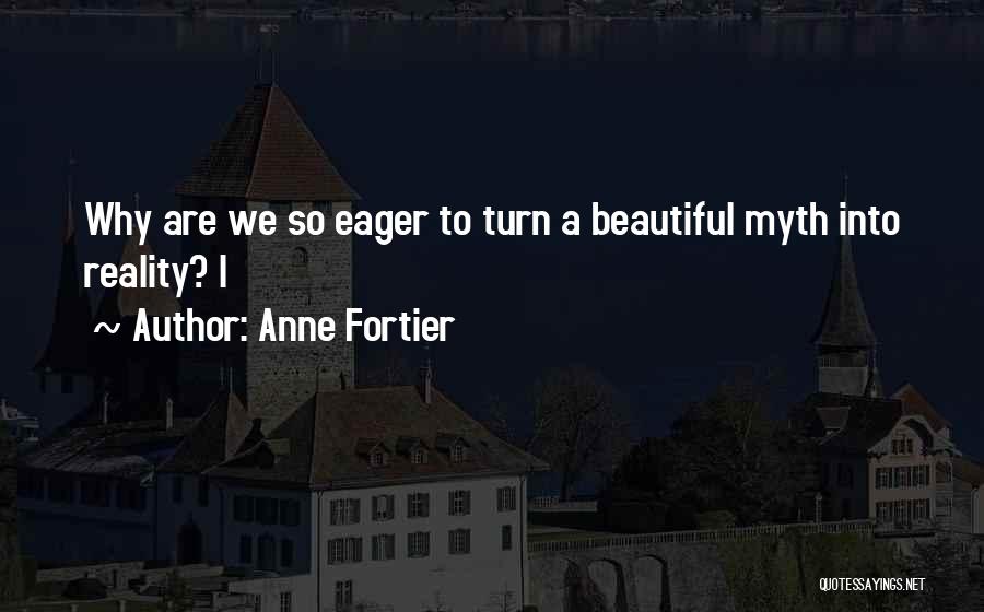 Anne Fortier Quotes 1485487