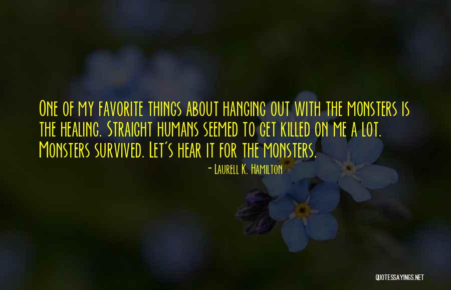 Anne Frank House Quotes By Laurell K. Hamilton
