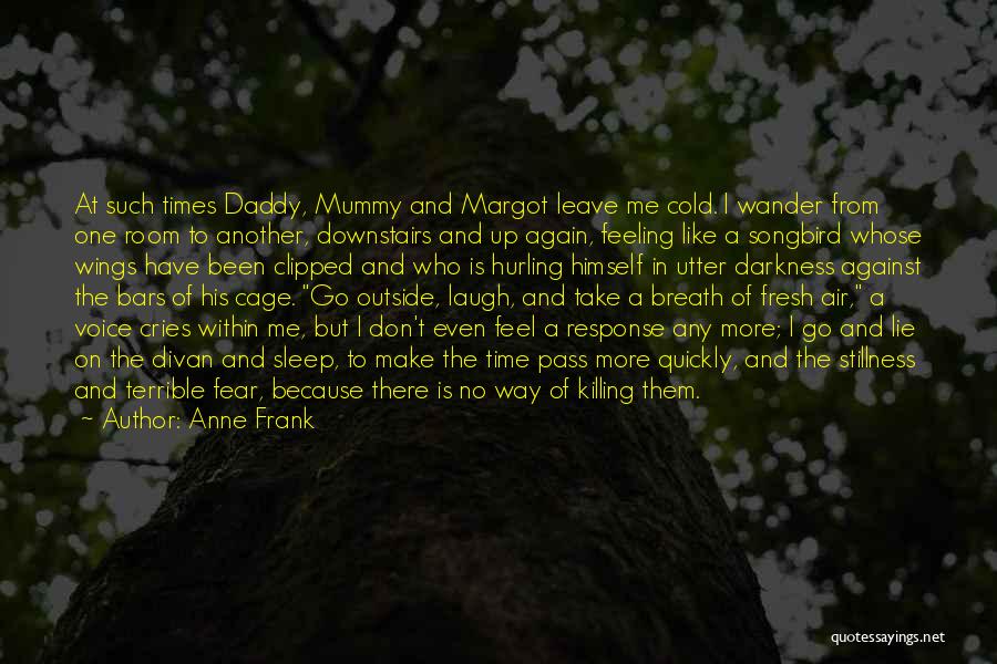 Anne Frank Margot Quotes By Anne Frank