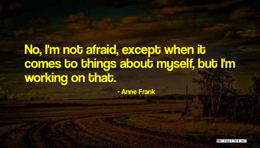 Anne Frank The Diary Of A Young Girl Quotes By Anne Frank Anne Frank The Diary Of A Young Girl Quotes By Anne Frank
