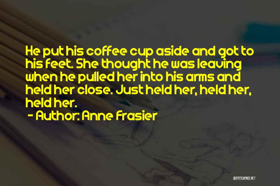 Anne Frasier Quotes 1582737