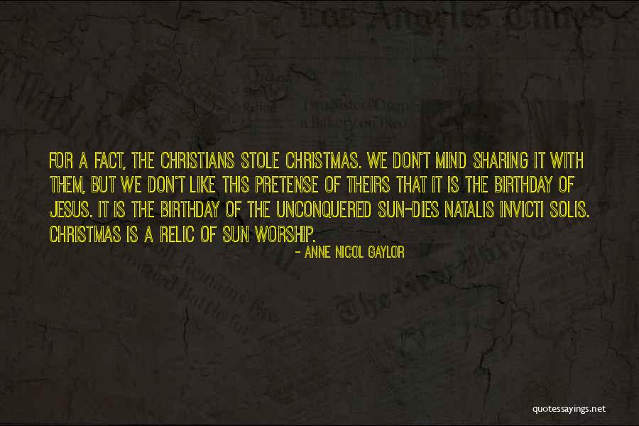 Anne Gaylor Quotes By Anne Nicol Gaylor