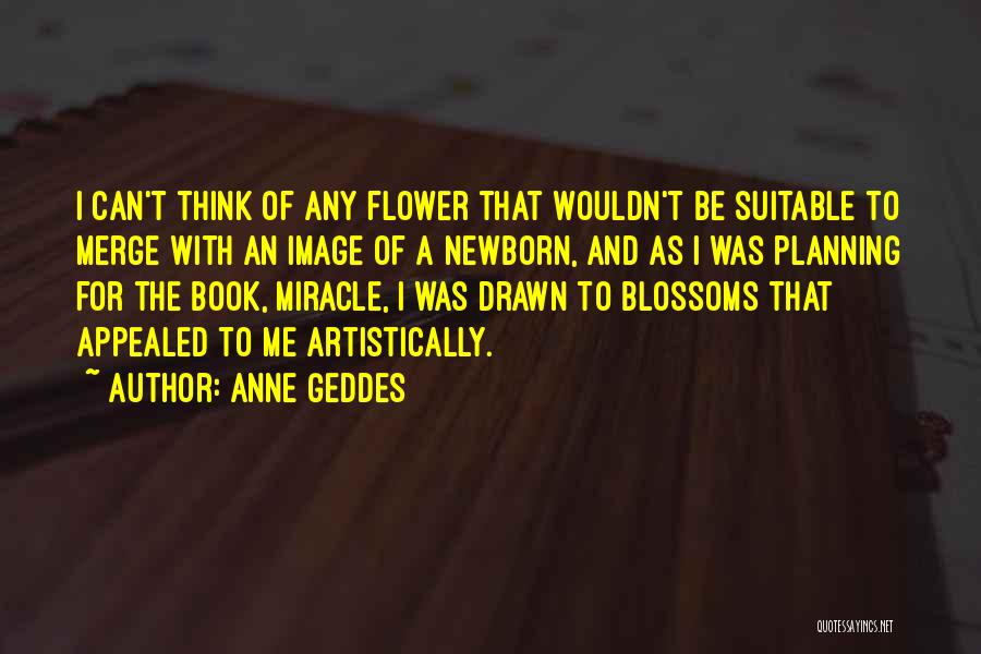 Anne Geddes Quotes 1900809