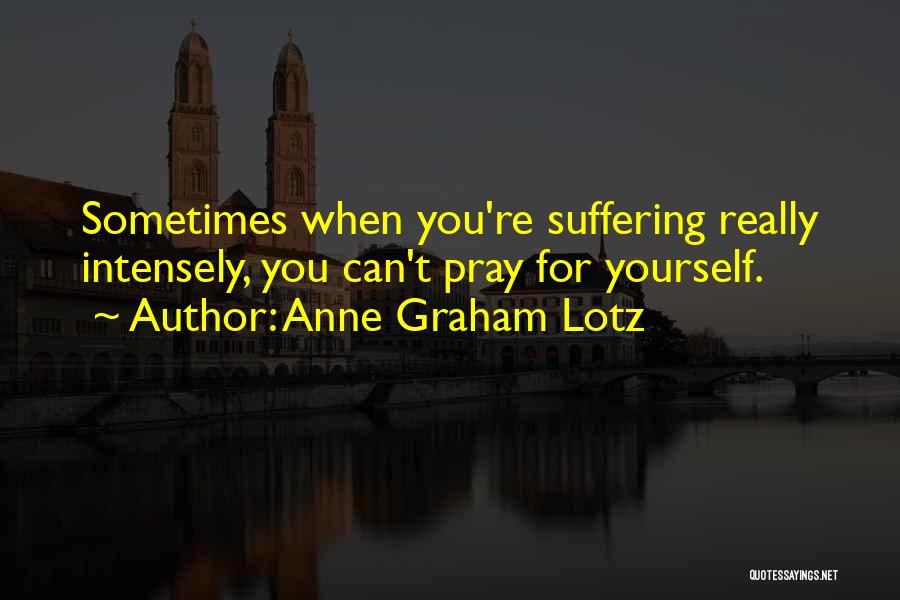 Anne Graham Lotz Quotes 1076597