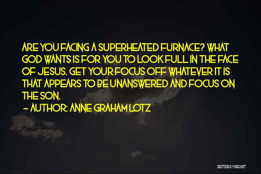 Anne Graham Lotz Quotes 294253