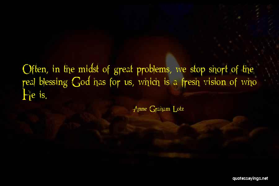 Anne Graham Lotz Quotes 388119