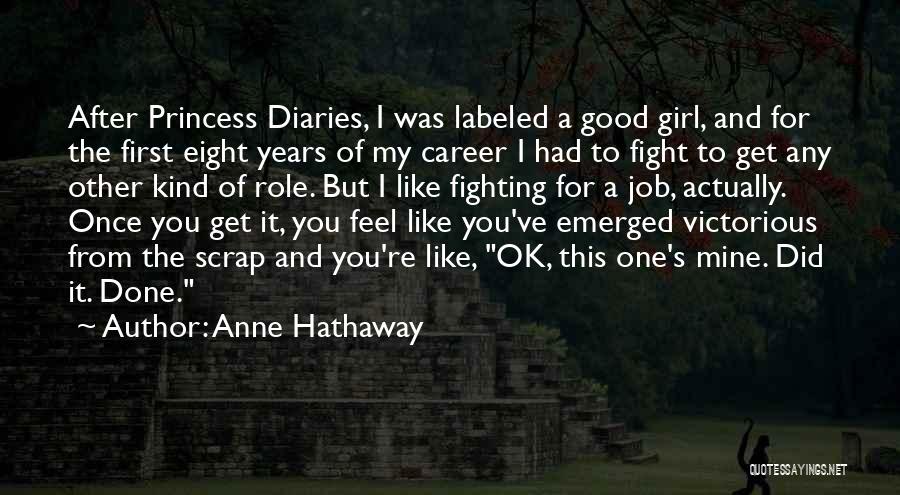 Anne Hathaway Quotes 1301303