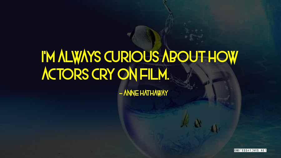 Anne Hathaway Quotes 1355858 Anne Hathaway Quotes 1355858