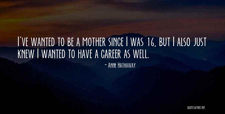 Anne Hathaway Quotes 1451247 Anne Hathaway Quotes 1451247
