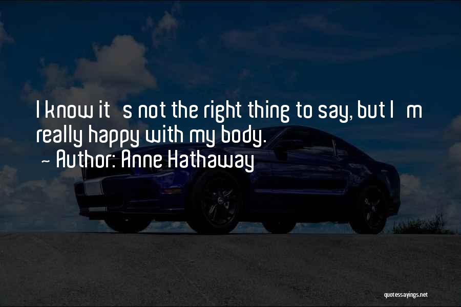 Anne Hathaway Quotes 149451