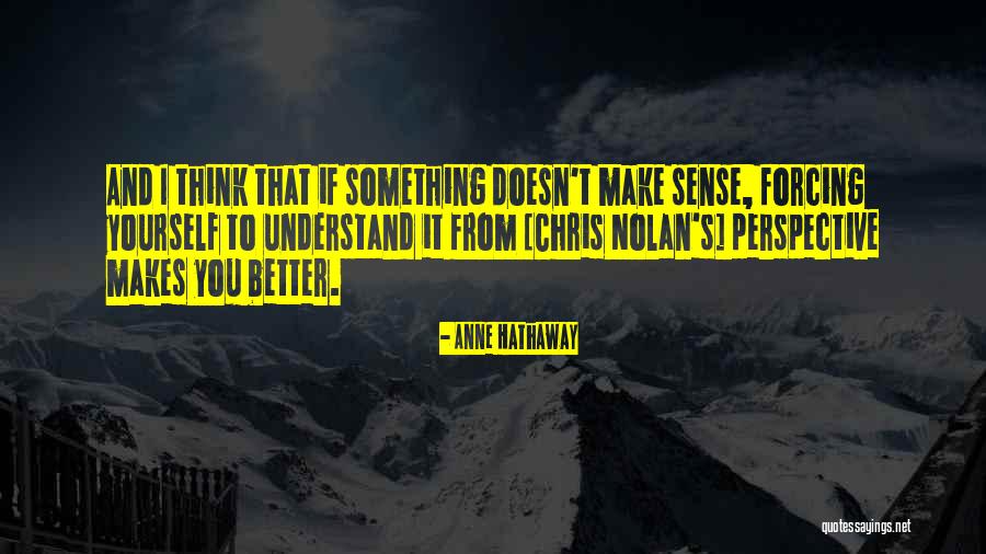 Anne Hathaway Quotes 1495352 Anne Hathaway Quotes 1495352