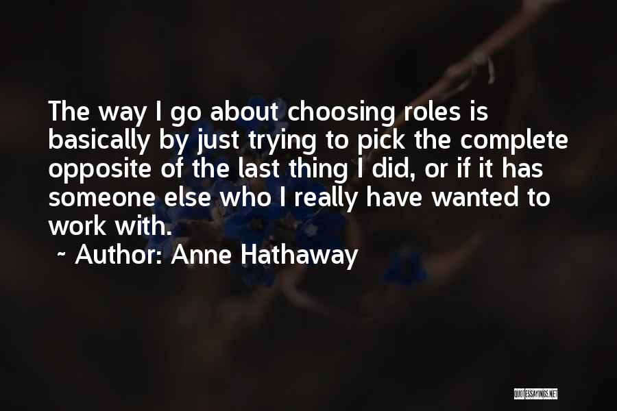 Anne Hathaway Quotes 1499105