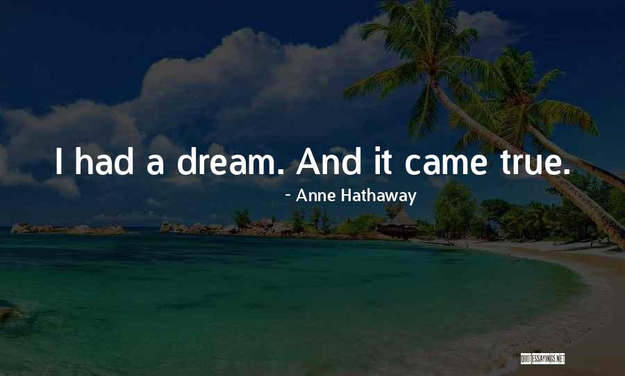 Anne Hathaway Quotes 1539989