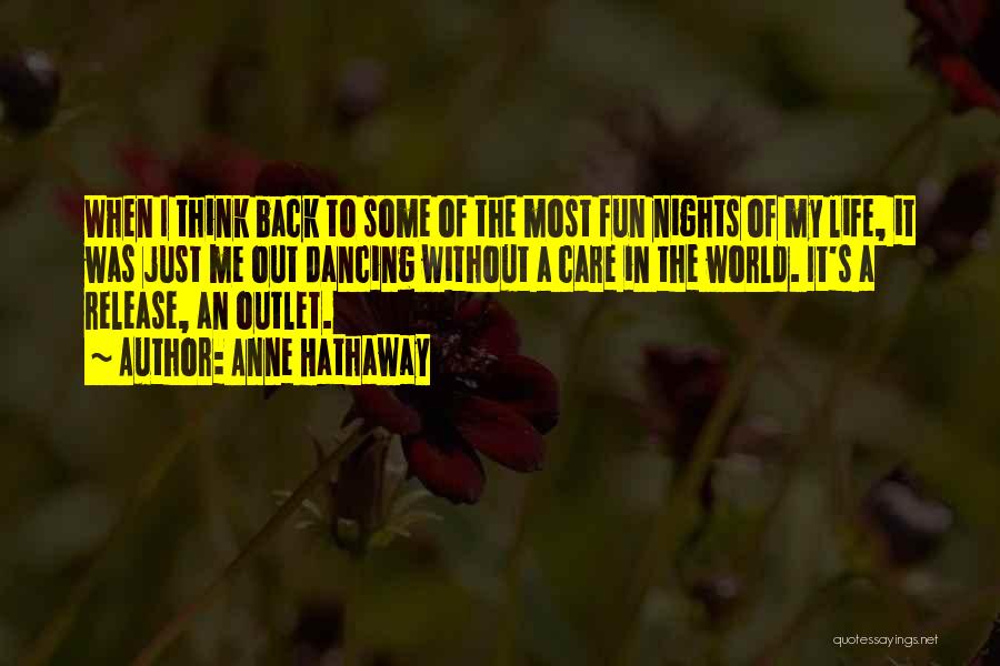 Anne Hathaway Quotes 1560322