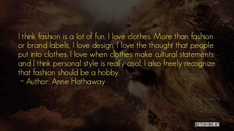 Anne Hathaway Quotes 2216836