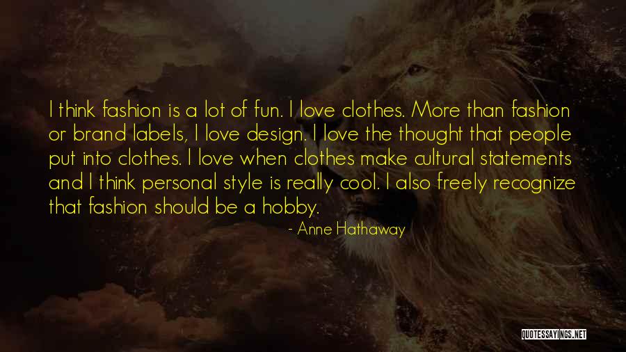 Anne Hathaway Quotes 2216836