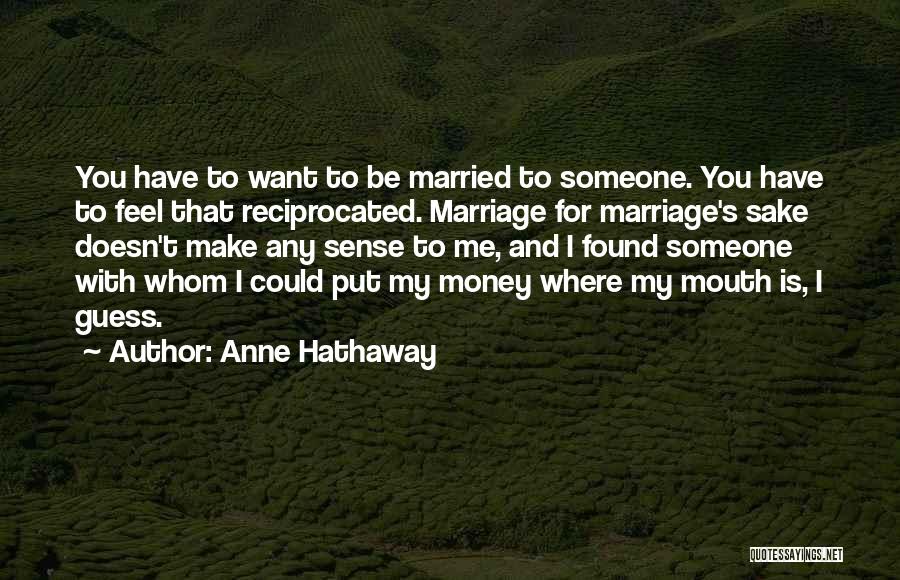 Anne Hathaway Quotes 331669