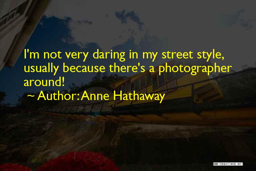 Anne Hathaway Quotes 382938