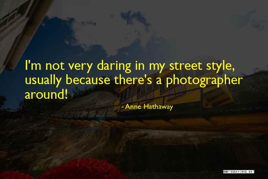 Anne Hathaway Quotes 382938