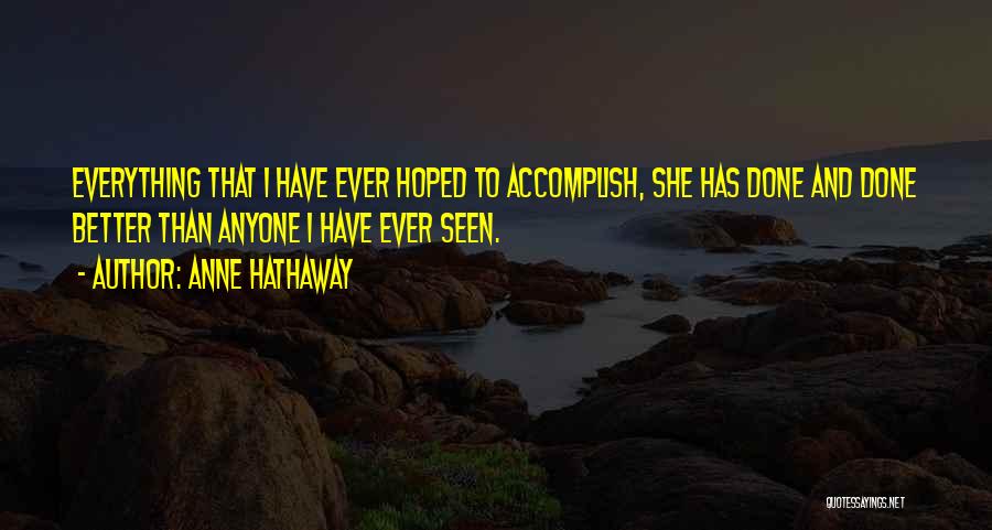 Anne Hathaway Quotes 721130