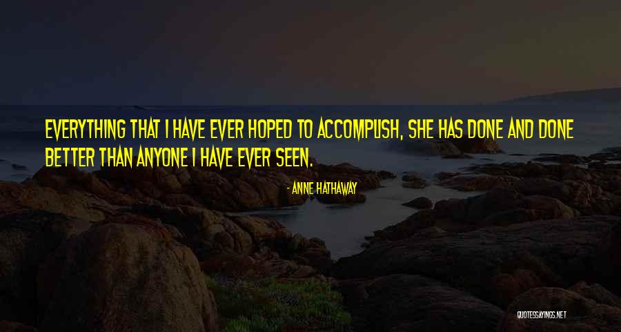 Anne Hathaway Quotes 721130 Anne Hathaway Quotes 721130