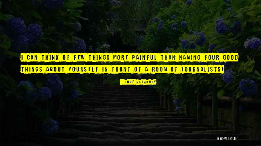 Anne Hathaway Quotes 783420 Anne Hathaway Quotes 783420