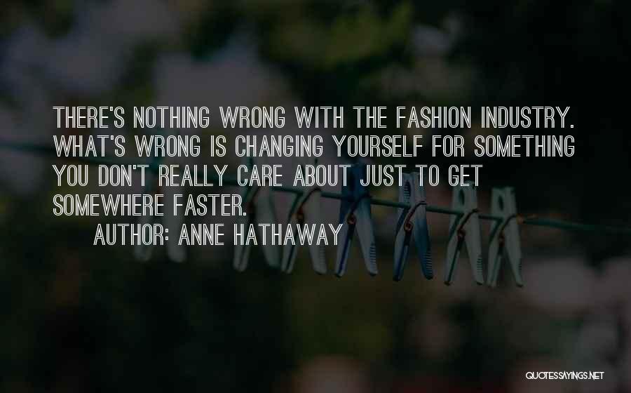 Anne Hathaway Quotes 829387