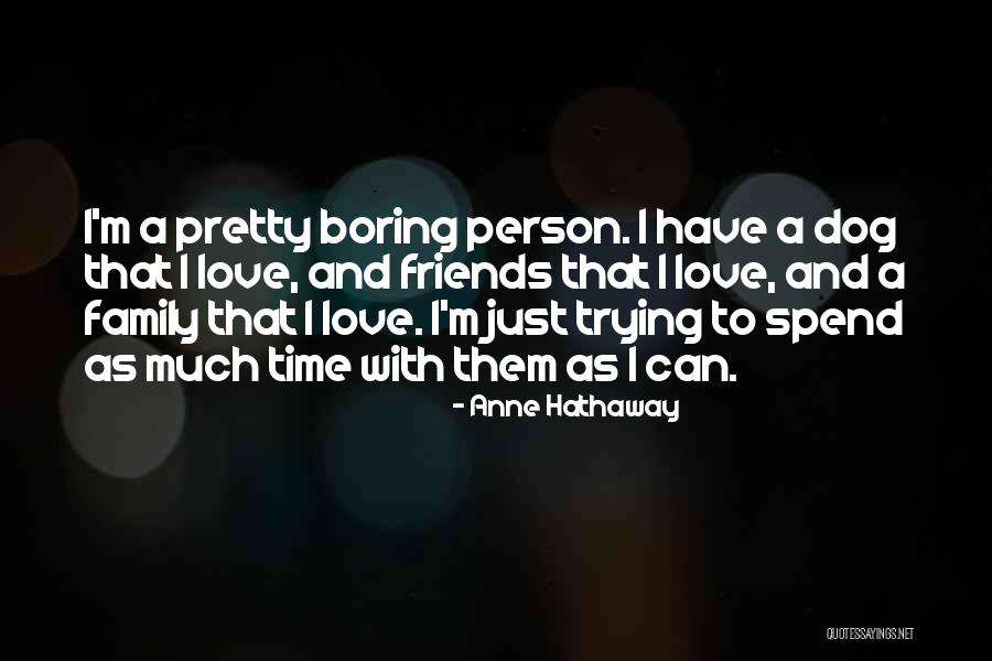 Anne Hathaway Quotes 846773