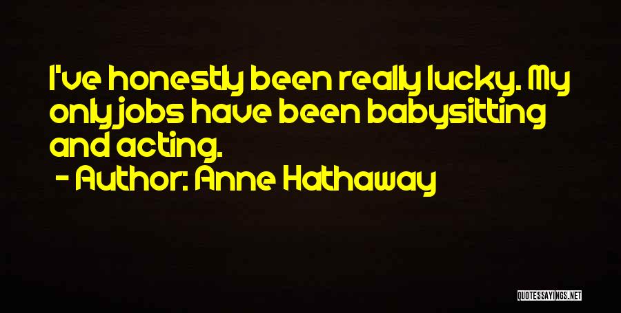 Anne Hathaway Quotes 927456