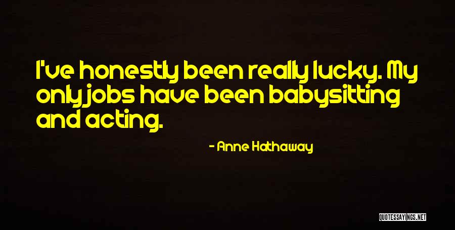 Anne Hathaway Quotes 927456 Anne Hathaway Quotes 927456