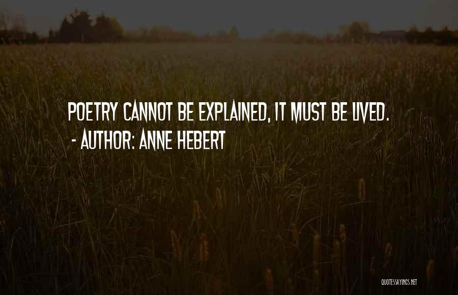 Anne Hebert Quotes 1366794