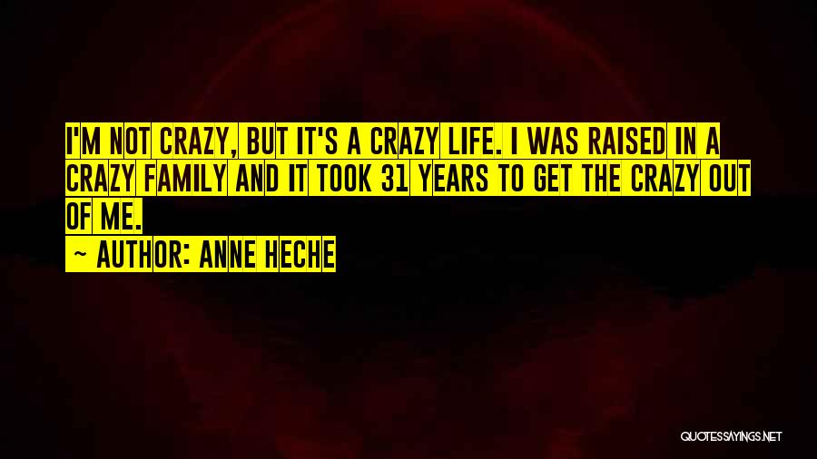 Anne Heche Quotes 122670