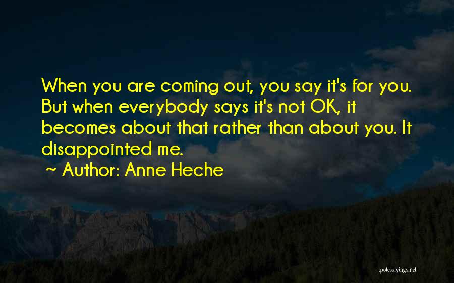 Anne Heche Quotes 2265968