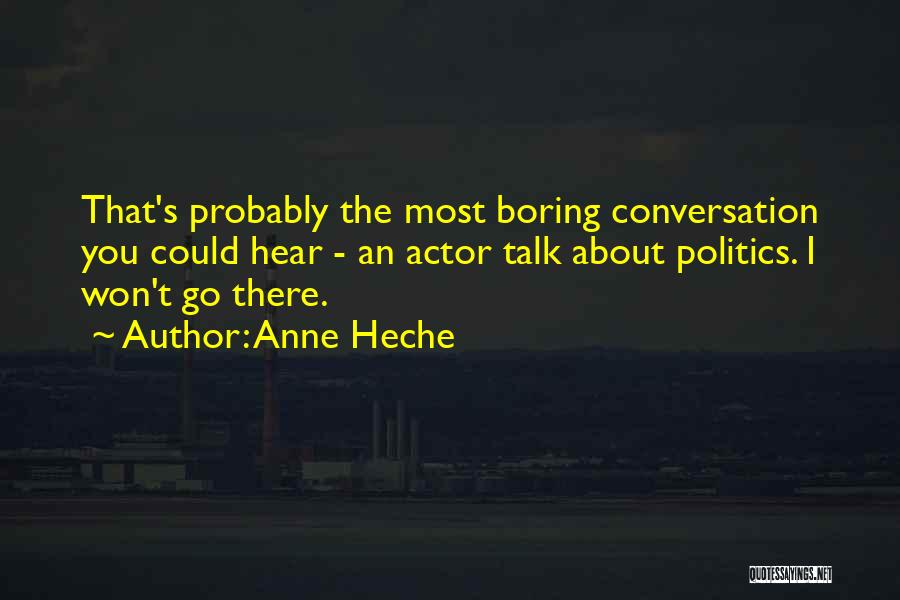 Anne Heche Quotes 729794