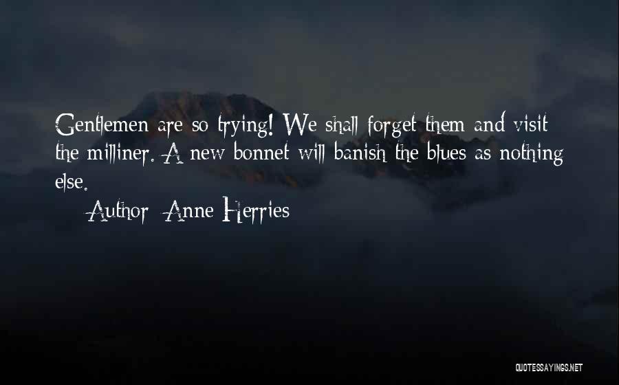 Anne Herries Quotes 1598317