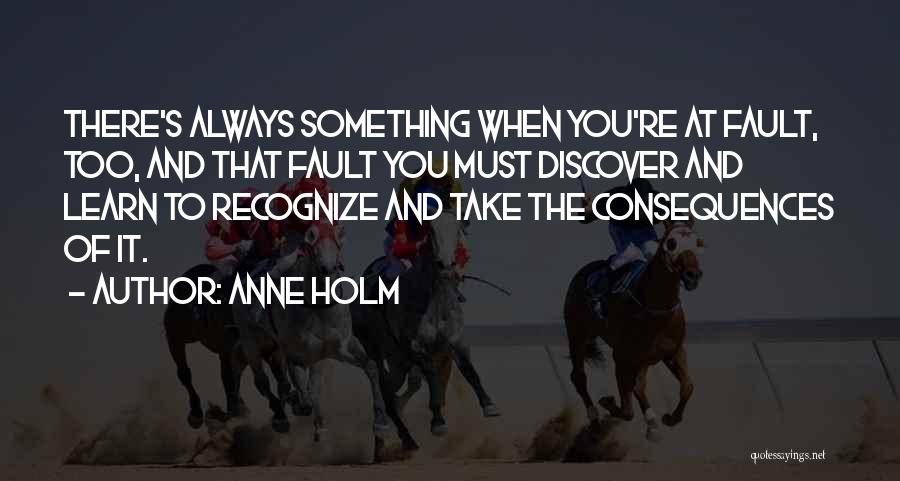 Anne Holm Quotes 1104713