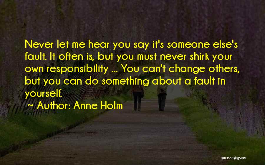 Anne Holm Quotes 1970192