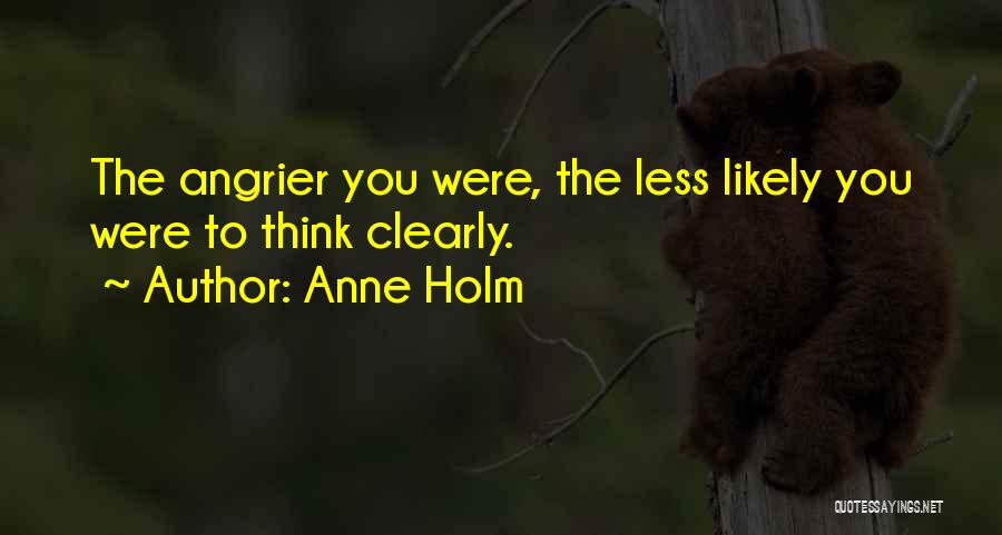 Anne Holm Quotes 2183056