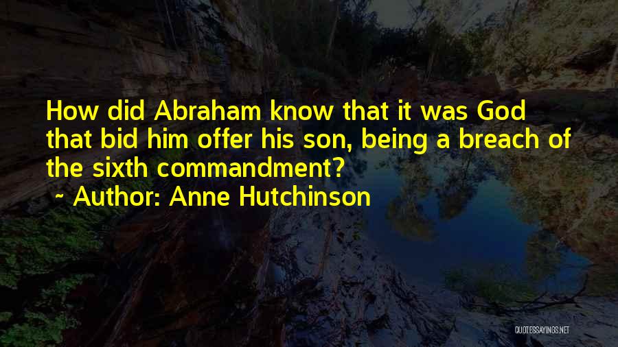 Anne Hutchinson Quotes 915565