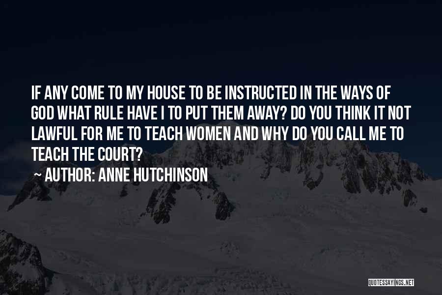 Anne Hutchinson Quotes 968446